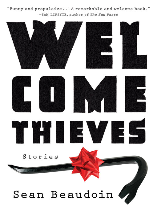 Title details for Welcome Thieves by Sean Beaudoin - Available